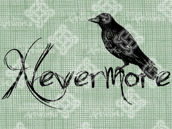 Digital Download Nevermore Raven Edgar Allen Poe Quote, Gothic Illustration, Halloween digi stamp, digital transfer Fall Autumn Scary Creepy