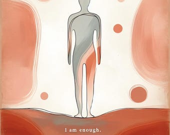 I Am Enough Abstract Art Print | Minimalist Affirmation (Digital Download)