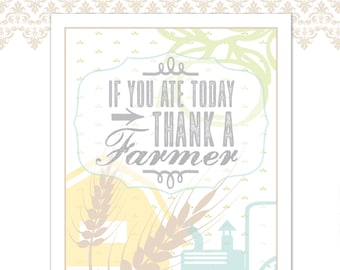 DIGITAL FILE - If You Ate Today Thank a Farmer, Farm Print, Modern farm print, tractor and farm, wheat, apple, harvest print, organic