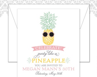 Pineapple Party Invite, Party Like a Pineapple Invitation, 30th Birthday Invite, Adult Party Invite, Retro Pineapple, Pineapple & sunglasses