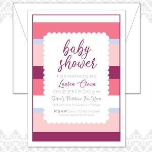 May include: Baby shower invitation with a scalloped border, featuring the words "baby shower" in cursive. The invitation includes details for Lauren Crown, date, time, and location, with a striped background in pink and purple.