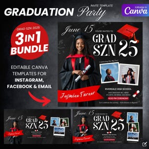 May include: A graduation party invitation template for Canva. The template features a black background with a red graduation cap and the text "GRAD SZN 25". The template also includes a photo of a graduate in a cap and gown, and the text "June 15" and "You're invited to".