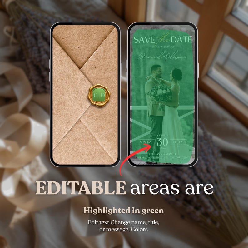 May include: Two smartphones displaying wedding invitation designs. One shows a brown envelope with a green seal. The other features a couple with the text "SAVE the DATE" and event details. The text "EDITABLE areas are" is also visible.