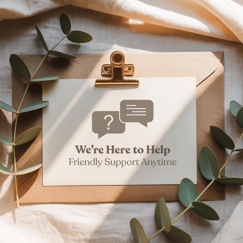 May include: A white card with the text "We're Here to Help Friendly Support Anytime" is held by a gold clip on a brown envelope. Two gray speech bubbles with a question mark and lines are in the center. Green leaves are in the corners.