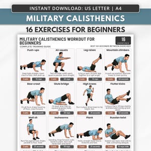 May include: A fitness guide titled "MILITARY CALISTHENICS" with 16 exercises for beginners. The guide includes illustrations and instructions for exercises like push-ups, air squats, leg raises, mountain climbers, and more. The text "INSTANT DOWNLOAD: US LETTER | A4" is at the top.