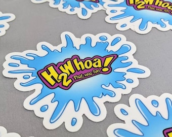 H2Whoa! That was fun!!! The Adventure Zone Amnesty inspired sticker