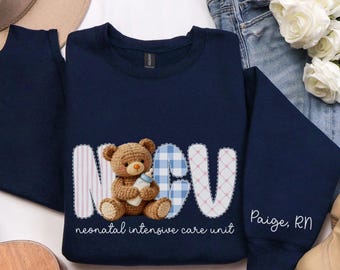 NICU Nurse Sweatshirt, NICU Nurse Gift, Nicu Doctor Crewneck, Personalized Neonatal ICU Nurse Teddy Bear Crewneck, Newborn Nurse Sweater