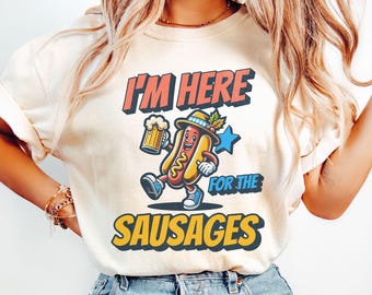 Comfort Colors® Oktoberfest Shirt, Funny Oktoberfest shirt, Women Oktoberfest shirt, I'm Here shirt, funny beer shirt, Wurst Behavior shirt
