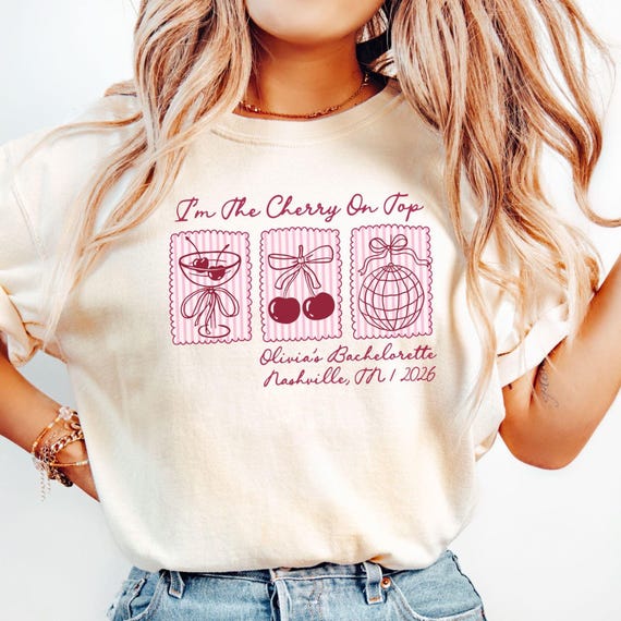 Cherry On Top Bachelorette TShirt, Matching Bridesmaid Proposal Gift, Custom Bachelorette Merch, Group Bach Party Trip Shirts, Coquette Bach