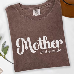Mother of the Bride Shirt, Mother of the Groom TShirt, Wedding Party Getting Ready Outfit, Parents of the Bride Gift, MOB Gift, MOG Shirt