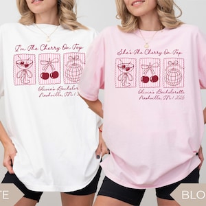 Cherry On Top Bachelorette TShirt, Matching Bridesmaid Proposal Gift, Custom Bachelorette Merch, Group Bach Party Trip Shirts, Coquette Bach image 2