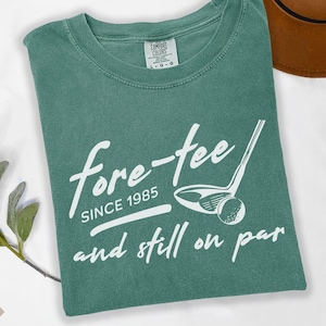 40th Birthday Golf Shirt, Fore-Tee TShirt, Husband 40 Birthday Gift, Dad Golfer Tee, Golf Gift for Men, Turning 40 Gift, Funny 40th Birthday