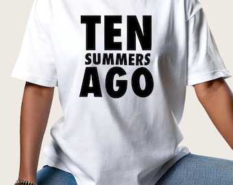 Ten Summers Ago Shirt Lena Situations Vlogs d'Aout Saison 10 2026, Tshirt Outfit Bercy