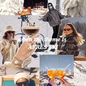 May include: A collage of images featuring people enjoying apr&egrave;s-ski activities. The images include people skiing, drinking cocktails, and relaxing in a snowy mountain setting. The text "when the theme is APR&Egrave;S SKI @emjstudio" is featured in the collage.