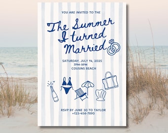 May include: A wedding invitation with a beach theme. The invitation features blue and white stripes and illustrations of beach items. The text reads "The Summer I turned Married" and includes event details and RSVP information.