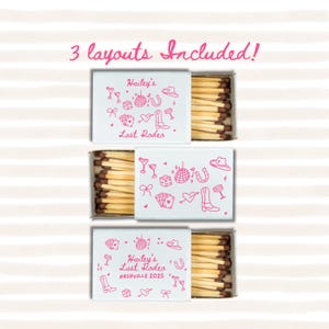 May include: Three different designs for matchboxes with a pink and white color scheme. The matchboxes feature a variety of illustrations including a cowboy hat, horseshoe, dice, a heart, a martini glass, a boot, a bow, and a disco ball. The text on the matchboxes reads "Hailey's Last Rodeo" and "Nashville 2025".