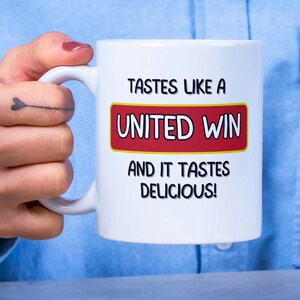 Tastes Like a United Win, And It Tastes Delicious I United Fan I Coffee Mug I Funny Mug I Sports Mug I Football Mug I Football Gift