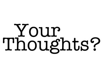 Your Thoughts? Sticker - Fun Quote Decal