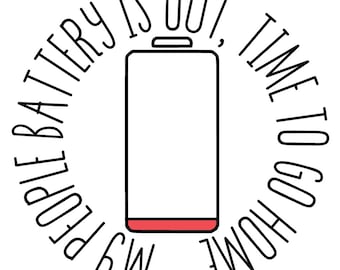 Sarcastic 'My People Battery is Out' Funny Sticker