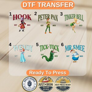 May include: DTF transfer sheet featuring characters from Peter Pan: Captain Hook, Peter Pan, Tinker Bell, Wendy, Tick-Tock the Crocodile, and Mr. Smee. Each character is accompanied by the text "EST 1953". The sheet also includes the text "Ready To Press".