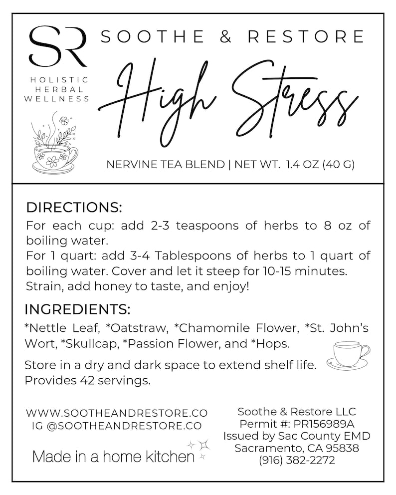 May include: White label with black text for a nervine tea blend called "High Stress" by Soothe & Restore. The label includes directions, ingredients, and contact information. Net weight is 1.4 oz (40 g).