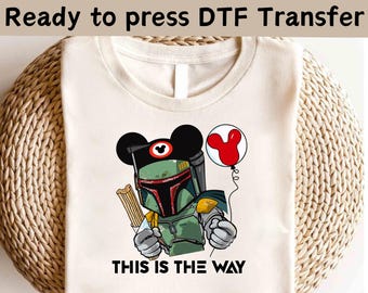 Disney Star Wars Mandalorian This Is The Way DTF, Star Wars Mandalorian DTF, Star Wars Shirt, Disney Mandalorian Shirt,Galaxy's Edge Shirt