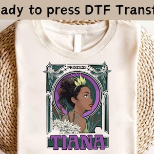 Disney Princess Tiana DTF,Princess DTF,Princess And The Frog DTF, Disney Princess Shirt,Princess Birthday Girl Shirt, Disney Girl Trip Shirt