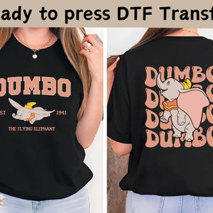 Disney Dumbo The Flying Elephant DTF, Funny Disney Dumbo Shirt, Dumbo Flying Elephant DTF Transfers, Dumbo Birthday Shirt, Elephant Shirt