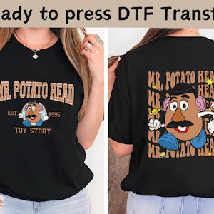 Two-Sided Toy Story Mr. Potato Est 1995 DTF Transfer,Disney World Toy Story DTF, Toy Story DTF Transfers, Woody Buzz Lightyear Jessie Shirt
