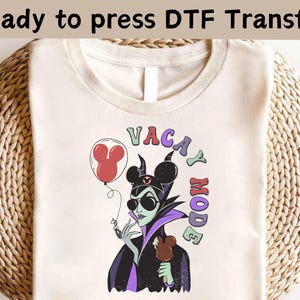 Disney Villains Maleficent Vacay Mode DTF,Disney Villains The Evil Shirt,Disney Evil Queens DTF, Girls Trip Shirt, Evil Queen Matching Shirt