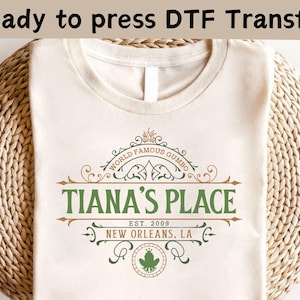 Disney Princess Tiana&#39;s Place New Orleans DTF, Princess And The Frog DTF, Disney Princess Shirt, Princess Girl Shirt, Disney Tiana Shirt