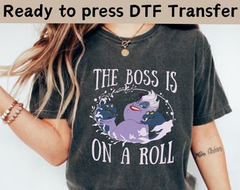 Disney Mała Syrenka Ursula DTF, Disney Villains Ursula DTF, Disney Villains Witch Shirt, Villains Ursula Shirt, The Boss Is On A Roll Tee