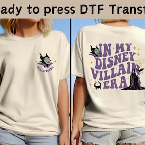 In My Disney Villain Era Two-Sided DTF Transfer,Disney Maleficent DTF,Evil Queen DTF Transfers,Disney Villains Ready To Press,Evil Queen Tee