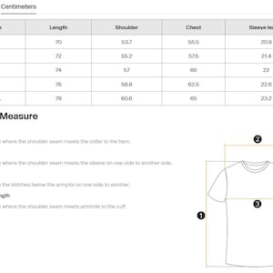 May include: A white chart detailing t-shirt measurements in centimetres. It lists size, length, shoulder width, chest size, and sleeve length. A diagram shows how to measure the garment.