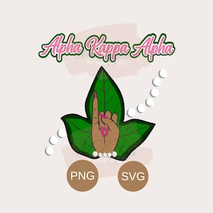 May include: A green leaf design with a hand making the "A-OK" sign, surrounded by white pearls. The text "Alpha Kappa Alpha" is written in pink letters above the design. The words "PNG" and "SVG" are written in brown circles below the design.