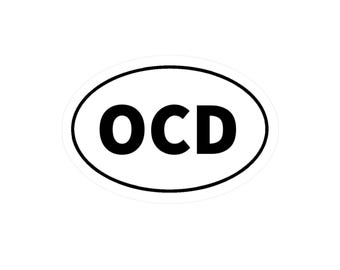 OCD Sticker: White Vinyl, Water Resistant