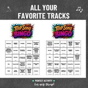 May include: Two Trap Song Bingo game cards with colorful text and song titles. The words "ALL YOUR FAVORITE TRACKS" are at the top. The phrase "PERFECT ACTIVITY for any group!" is at the bottom.