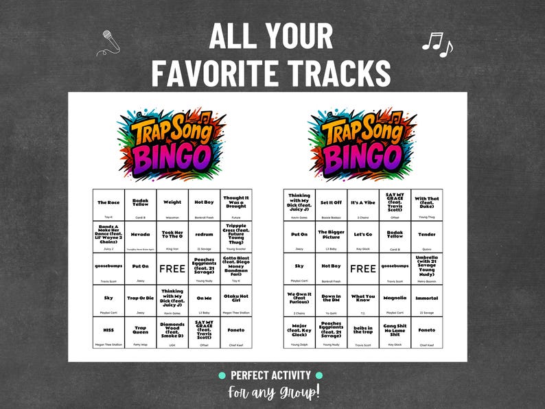 May include: Two Trap Song Bingo game cards with colorful text and song titles. The words "ALL YOUR FAVORITE TRACKS" are at the top. The phrase "PERFECT ACTIVITY for any group!" is at the bottom.