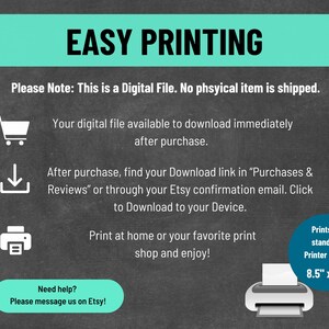 May include: A digital file download guide with the text "EASY PRINTING" in large, bold, black letters. Instructions are provided on a chalkboard-style background, including how to download and print the file on A4 paper.