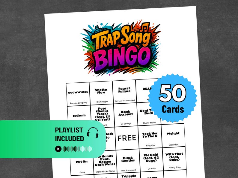 May include: A white sheet of paper with a colorful "Trap Song Bingo" graphic. The bingo card includes song titles and artist names. A blue starburst graphic indicates "50 Cards". A green banner states "Playlist Included".
