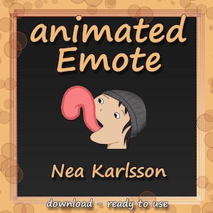 Könnte beinhalten: Animiertes Emoji einer Person mit einer schwarzen Mütze und braunen Haaren, die herausragen, einem schwarzen Shirt und einer rosa Zunge, die aus dem Mund herausragt. Der Text "animated Emote" befindet sich oben im Bild und der Text "Nea Karlsson" unten im Bild.