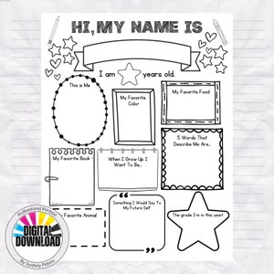 May include: Black and white printable worksheet with a title "HI, MY NAME IS". The worksheet has several blank spaces for children to fill in information about themselves, such as their favorite color, food, book, and animal. There are also spaces for them to write about what they want to be when they grow up and what they would say to their future self.