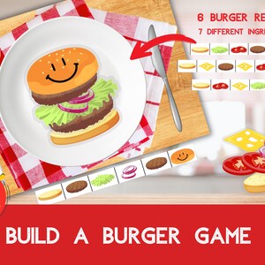 May include: A playful illustration of a burger on a white plate, with a fork and knife. The image includes ingredient cards and the text "BUILD A BURGER GAME". The game features 6 burger recipes and 7 different ingredients.