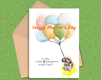Mother's Day Printable Card, Shih Tzu Dog Mom’s Day Card, Instant Digital Download, Card for Mom from dog, Mother's Day Gift, Print at home