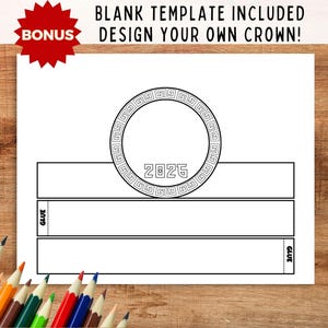May include: A printable paper crown template featuring a circular centerpiece with a Greek key border and the year 2026 printed at the bottom. The design includes two rectangular bands with designated glue tabs for assembly and a bonus blank template.
