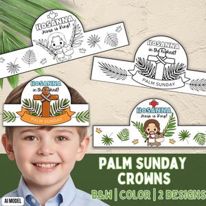 May include: Four paper crowns for Palm Sunday, featuring two designs in both black-and-white and color. The designs include illustrations of a cross or a figure on a donkey, with text reading Hosanna in the highest, Palm Sunday, or Jesus is King.