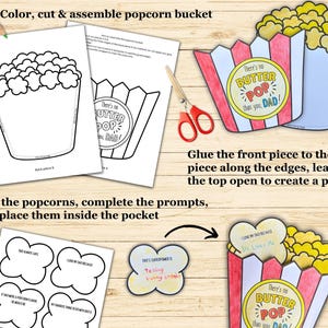 May include: DIY Father's Day popcorn bucket craft kit. Includes printable templates for a popcorn bucket, popcorn shapes, and prompts. The bucket design features red and white stripes and the text "There's no BUTTER POP than you, DAD!"