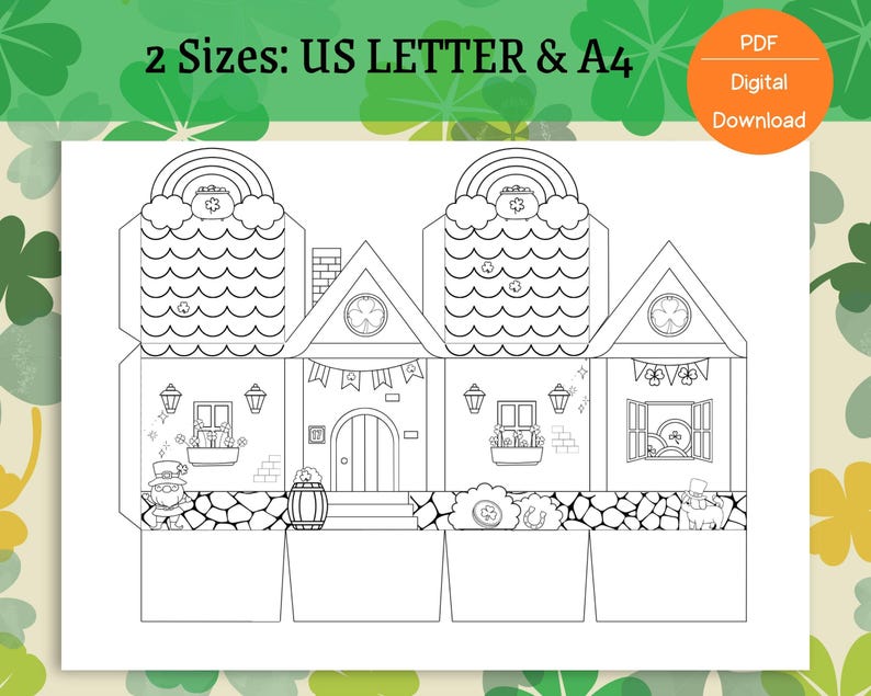 May include: A printable coloring page of a leprechaun's house. The house has a rainbow roof, a door, windows, and a pot of gold. The house is surrounded by shamrocks and a leprechaun is standing in front of it. The page is labeled "2 Sizes: US LETTER & A4" and "PDF Digital Download".
