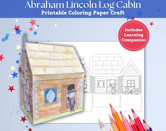 Abraham Lincoln Log Cabin Presidents Day Craft, Paper House Template Coloring Page, American History Lesson, Homeschool Preschool Curriculum