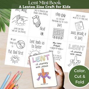 May include: A printable Lent Mini Book for kids, featuring illustrated panels with religious themes. The booklet includes the text "Lent - A Journey with Jesus" and instructions to color, cut, and fold. Colored pencils are visible.